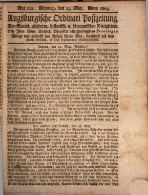 Augsburgische Ordinari Postzeitung von Staats-, gelehrten, historisch- u. ökonomischen Neuigkeiten (Augsburger Postzeitung) Montag 23. Mai 1803