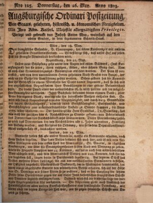 Augsburgische Ordinari Postzeitung von Staats-, gelehrten, historisch- u. ökonomischen Neuigkeiten (Augsburger Postzeitung) Donnerstag 26. Mai 1803