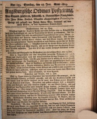 Augsburgische Ordinari Postzeitung von Staats-, gelehrten, historisch- u. ökonomischen Neuigkeiten (Augsburger Postzeitung) Dienstag 28. Juni 1803
