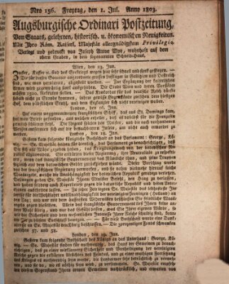 Augsburgische Ordinari Postzeitung von Staats-, gelehrten, historisch- u. ökonomischen Neuigkeiten (Augsburger Postzeitung) Freitag 1. Juli 1803