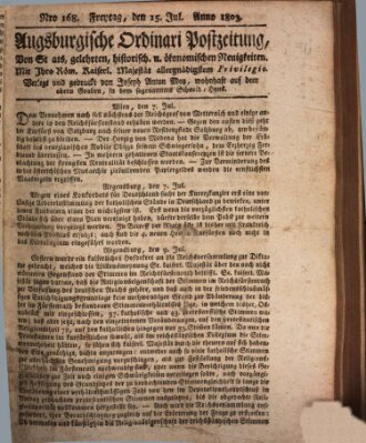 Augsburgische Ordinari Postzeitung von Staats-, gelehrten, historisch- u. ökonomischen Neuigkeiten (Augsburger Postzeitung) Freitag 15. Juli 1803