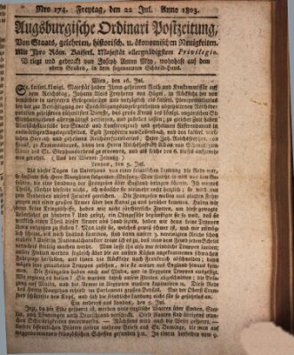 Augsburgische Ordinari Postzeitung von Staats-, gelehrten, historisch- u. ökonomischen Neuigkeiten (Augsburger Postzeitung) Freitag 22. Juli 1803