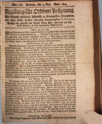 Augsburgische Ordinari Postzeitung von Staats-, gelehrten, historisch- u. ökonomischen Neuigkeiten (Augsburger Postzeitung) Freitag 5. August 1803