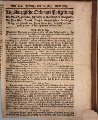 Augsburgische Ordinari Postzeitung von Staats-, gelehrten, historisch- u. ökonomischen Neuigkeiten (Augsburger Postzeitung) Freitag 12. August 1803