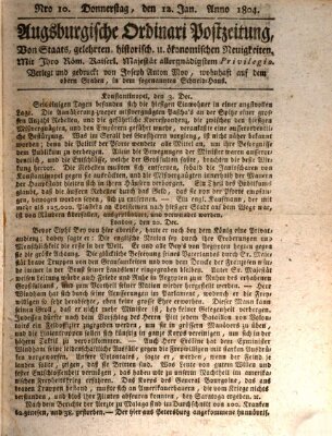 Augsburgische Ordinari Postzeitung von Staats-, gelehrten, historisch- u. ökonomischen Neuigkeiten (Augsburger Postzeitung) Donnerstag 12. Januar 1804