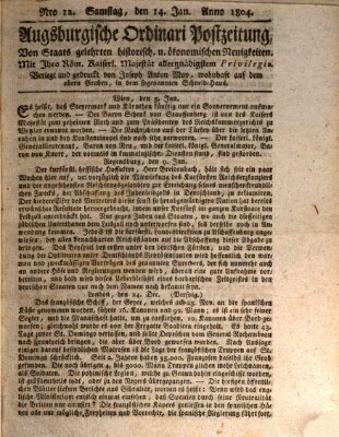 Augsburgische Ordinari Postzeitung von Staats-, gelehrten, historisch- u. ökonomischen Neuigkeiten (Augsburger Postzeitung) Samstag 14. Januar 1804