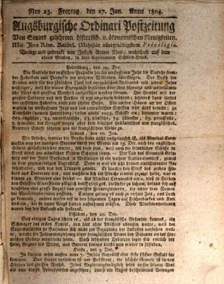 Augsburgische Ordinari Postzeitung von Staats-, gelehrten, historisch- u. ökonomischen Neuigkeiten (Augsburger Postzeitung) Freitag 27. Januar 1804