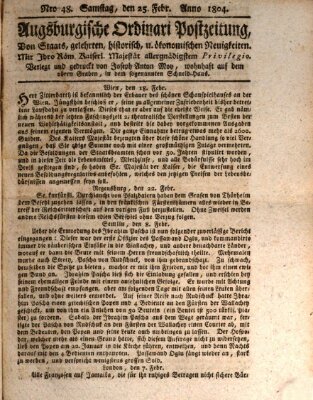 Augsburgische Ordinari Postzeitung von Staats-, gelehrten, historisch- u. ökonomischen Neuigkeiten (Augsburger Postzeitung) Samstag 25. Februar 1804