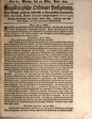 Augsburgische Ordinari Postzeitung von Staats-, gelehrten, historisch- u. ökonomischen Neuigkeiten (Augsburger Postzeitung) Montag 12. März 1804