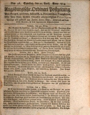 Augsburgische Ordinari Postzeitung von Staats-, gelehrten, historisch- u. ökonomischen Neuigkeiten (Augsburger Postzeitung) Samstag 21. April 1804