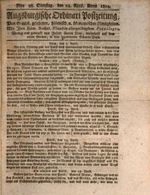 Augsburgische Ordinari Postzeitung von Staats-, gelehrten, historisch- u. ökonomischen Neuigkeiten (Augsburger Postzeitung) Dienstag 24. April 1804