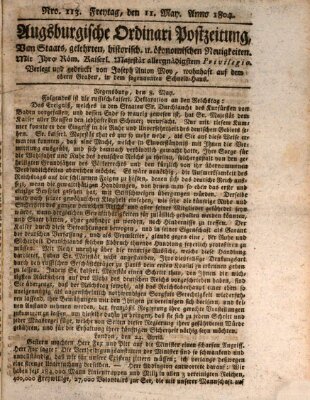 Augsburgische Ordinari Postzeitung von Staats-, gelehrten, historisch- u. ökonomischen Neuigkeiten (Augsburger Postzeitung) Freitag 11. Mai 1804