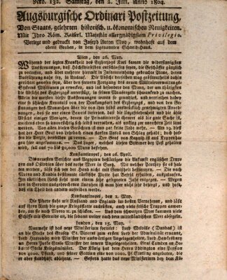 Augsburgische Ordinari Postzeitung von Staats-, gelehrten, historisch- u. ökonomischen Neuigkeiten (Augsburger Postzeitung) Samstag 2. Juni 1804