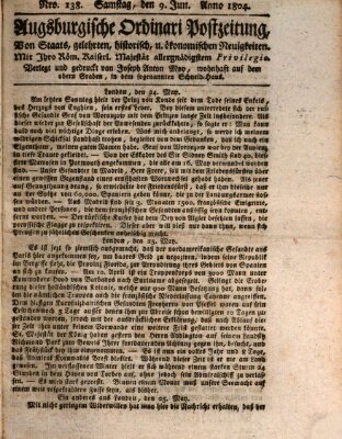 Augsburgische Ordinari Postzeitung von Staats-, gelehrten, historisch- u. ökonomischen Neuigkeiten (Augsburger Postzeitung) Samstag 9. Juni 1804