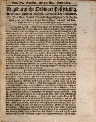 Augsburgische Ordinari Postzeitung von Staats-, gelehrten, historisch- u. ökonomischen Neuigkeiten (Augsburger Postzeitung) Samstag 21. Juli 1804