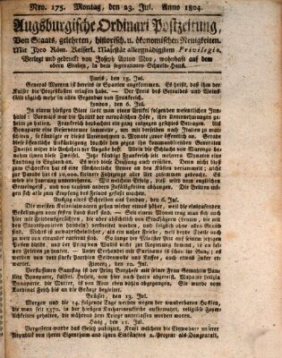 Augsburgische Ordinari Postzeitung von Staats-, gelehrten, historisch- u. ökonomischen Neuigkeiten (Augsburger Postzeitung) Montag 23. Juli 1804