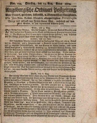 Augsburgische Ordinari Postzeitung von Staats-, gelehrten, historisch- u. ökonomischen Neuigkeiten (Augsburger Postzeitung) Dienstag 14. August 1804