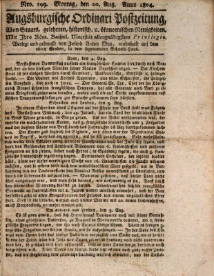 Augsburgische Ordinari Postzeitung von Staats-, gelehrten, historisch- u. ökonomischen Neuigkeiten (Augsburger Postzeitung) Montag 20. August 1804