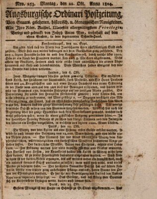 Augsburgische Ordinari Postzeitung von Staats-, gelehrten, historisch- u. ökonomischen Neuigkeiten (Augsburger Postzeitung) Montag 22. Oktober 1804