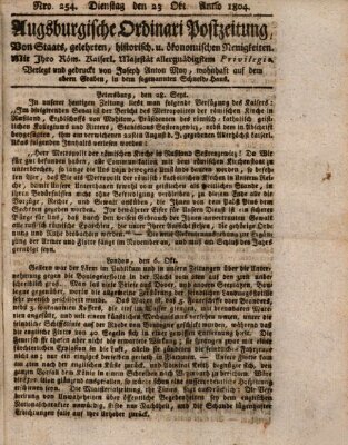 Augsburgische Ordinari Postzeitung von Staats-, gelehrten, historisch- u. ökonomischen Neuigkeiten (Augsburger Postzeitung) Dienstag 23. Oktober 1804