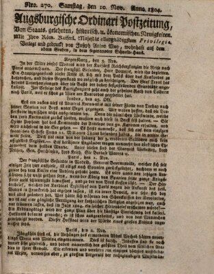 Augsburgische Ordinari Postzeitung von Staats-, gelehrten, historisch- u. ökonomischen Neuigkeiten (Augsburger Postzeitung) Samstag 10. November 1804