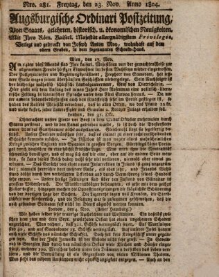 Augsburgische Ordinari Postzeitung von Staats-, gelehrten, historisch- u. ökonomischen Neuigkeiten (Augsburger Postzeitung) Freitag 23. November 1804