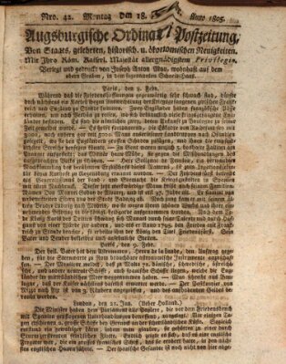 Augsburgische Ordinari Postzeitung von Staats-, gelehrten, historisch- u. ökonomischen Neuigkeiten (Augsburger Postzeitung) Montag 18. Februar 1805