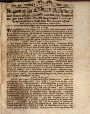 Augsburgische Ordinari Postzeitung von Staats-, gelehrten, historisch- u. ökonomischen Neuigkeiten (Augsburger Postzeitung) Samstag 9. März 1805