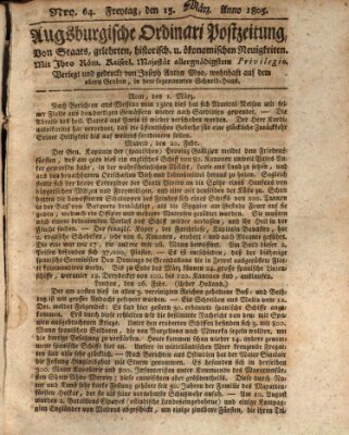 Augsburgische Ordinari Postzeitung von Staats-, gelehrten, historisch- u. ökonomischen Neuigkeiten (Augsburger Postzeitung) Freitag 15. März 1805