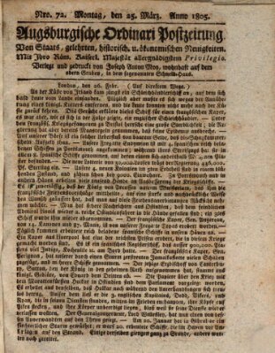 Augsburgische Ordinari Postzeitung von Staats-, gelehrten, historisch- u. ökonomischen Neuigkeiten (Augsburger Postzeitung) Montag 25. März 1805