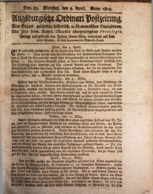 Augsburgische Ordinari Postzeitung von Staats-, gelehrten, historisch- u. ökonomischen Neuigkeiten (Augsburger Postzeitung) Dienstag 9. April 1805