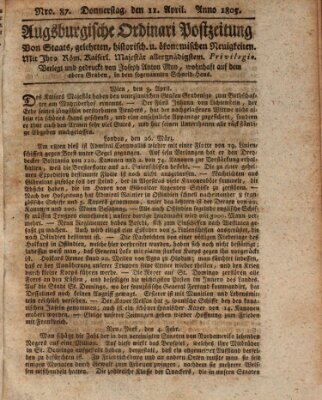 Augsburgische Ordinari Postzeitung von Staats-, gelehrten, historisch- u. ökonomischen Neuigkeiten (Augsburger Postzeitung) Donnerstag 11. April 1805