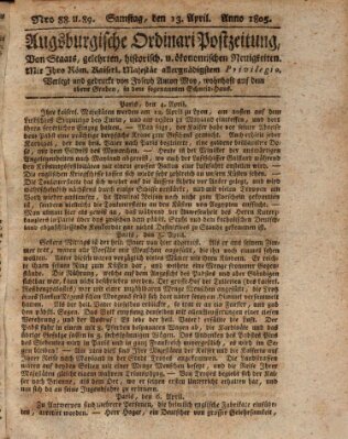 Augsburgische Ordinari Postzeitung von Staats-, gelehrten, historisch- u. ökonomischen Neuigkeiten (Augsburger Postzeitung) Samstag 13. April 1805