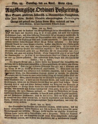 Augsburgische Ordinari Postzeitung von Staats-, gelehrten, historisch- u. ökonomischen Neuigkeiten (Augsburger Postzeitung) Samstag 20. April 1805