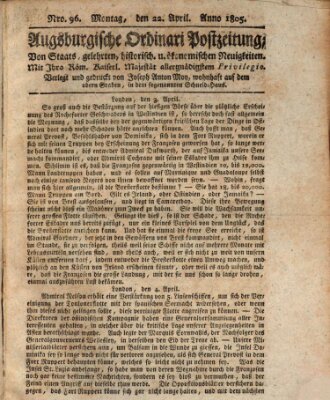 Augsburgische Ordinari Postzeitung von Staats-, gelehrten, historisch- u. ökonomischen Neuigkeiten (Augsburger Postzeitung) Montag 22. April 1805