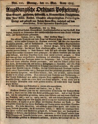 Augsburgische Ordinari Postzeitung von Staats-, gelehrten, historisch- u. ökonomischen Neuigkeiten (Augsburger Postzeitung) Montag 20. Mai 1805