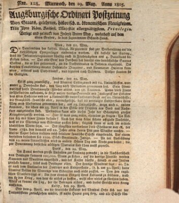 Augsburgische Ordinari Postzeitung von Staats-, gelehrten, historisch- u. ökonomischen Neuigkeiten (Augsburger Postzeitung) Mittwoch 29. Mai 1805