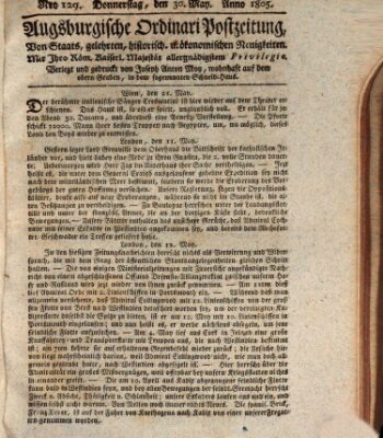 Augsburgische Ordinari Postzeitung von Staats-, gelehrten, historisch- u. ökonomischen Neuigkeiten (Augsburger Postzeitung) Donnerstag 30. Mai 1805