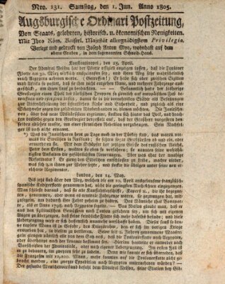 Augsburgische Ordinari Postzeitung von Staats-, gelehrten, historisch- u. ökonomischen Neuigkeiten (Augsburger Postzeitung) Samstag 1. Juni 1805