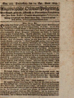 Augsburgische Ordinari Postzeitung von Staats-, gelehrten, historisch- u. ökonomischen Neuigkeiten (Augsburger Postzeitung) Donnerstag 19. Dezember 1805