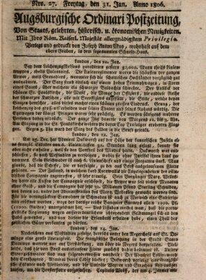 Augsburgische Ordinari Postzeitung von Staats-, gelehrten, historisch- u. ökonomischen Neuigkeiten (Augsburger Postzeitung) Freitag 31. Januar 1806