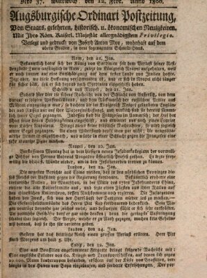 Augsburgische Ordinari Postzeitung von Staats-, gelehrten, historisch- u. ökonomischen Neuigkeiten (Augsburger Postzeitung) Mittwoch 12. Februar 1806