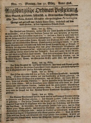 Augsburgische Ordinari Postzeitung von Staats-, gelehrten, historisch- u. ökonomischen Neuigkeiten (Augsburger Postzeitung) Montag 31. März 1806