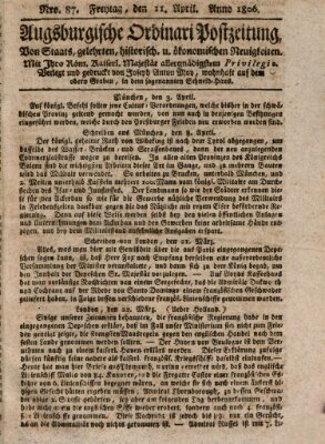 Augsburgische Ordinari Postzeitung von Staats-, gelehrten, historisch- u. ökonomischen Neuigkeiten (Augsburger Postzeitung) Freitag 11. April 1806