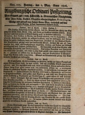 Augsburgische Ordinari Postzeitung von Staats-, gelehrten, historisch- u. ökonomischen Neuigkeiten (Augsburger Postzeitung) Freitag 2. Mai 1806