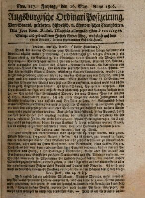 Augsburgische Ordinari Postzeitung von Staats-, gelehrten, historisch- u. ökonomischen Neuigkeiten (Augsburger Postzeitung) Freitag 16. Mai 1806