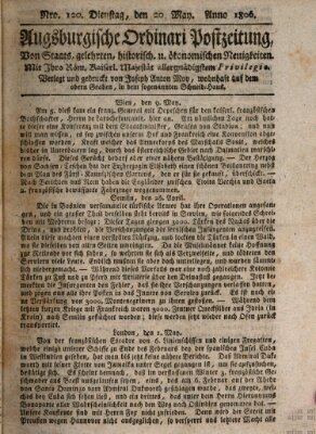 Augsburgische Ordinari Postzeitung von Staats-, gelehrten, historisch- u. ökonomischen Neuigkeiten (Augsburger Postzeitung) Dienstag 20. Mai 1806