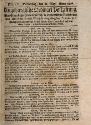 Augsburgische Ordinari Postzeitung von Staats-, gelehrten, historisch- u. ökonomischen Neuigkeiten (Augsburger Postzeitung) Donnerstag 22. Mai 1806