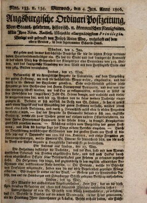 Augsburgische Ordinari Postzeitung von Staats-, gelehrten, historisch- u. ökonomischen Neuigkeiten (Augsburger Postzeitung) Mittwoch 4. Juni 1806