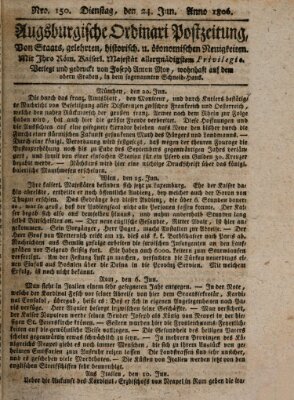 Augsburgische Ordinari Postzeitung von Staats-, gelehrten, historisch- u. ökonomischen Neuigkeiten (Augsburger Postzeitung) Dienstag 24. Juni 1806